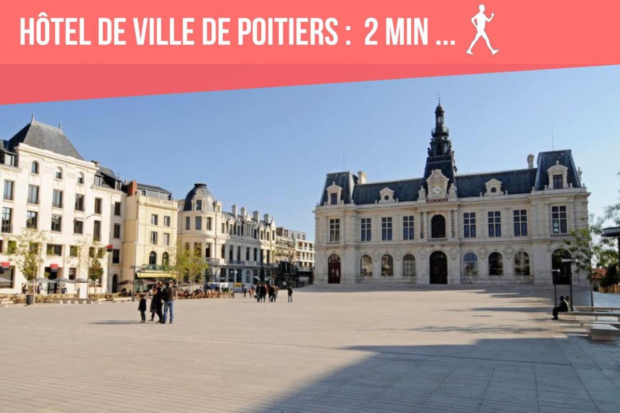 Chambres Poitiers Centre Ville - Salle De Bain, Refrigerateur, Tv Et Machine A Cafe Privatifs - Cuisine Commune - Terrasse - Hotel De Ville A 200M エクステリア 写真